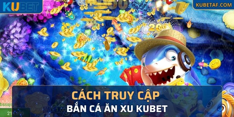 Cách truy cập vào trò chơi